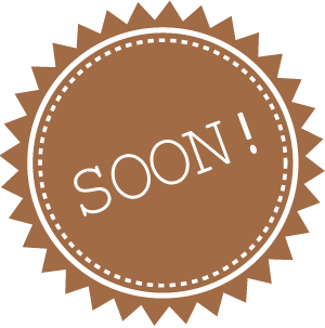 SOON!
